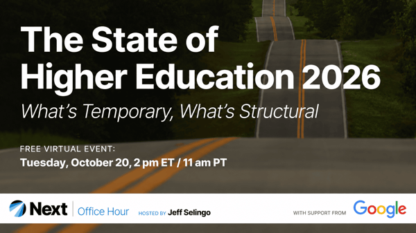 Title saying The State of Higher Education 2026 in white with a background image of an undulating road. Text at bottom says Next Office Hour hosted by Jeff Selingo with support from Google.