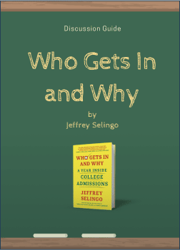 Who Gets in and Why Discussion Guide Cover