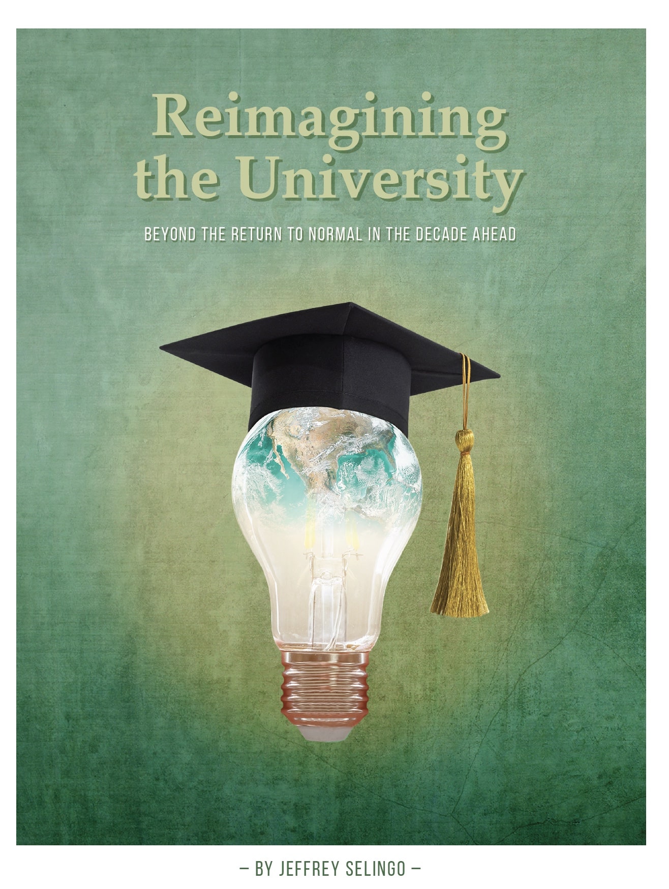 Reimgaining Cover featuring a lightbulb with a graduation cap sitting on top of the bulb
