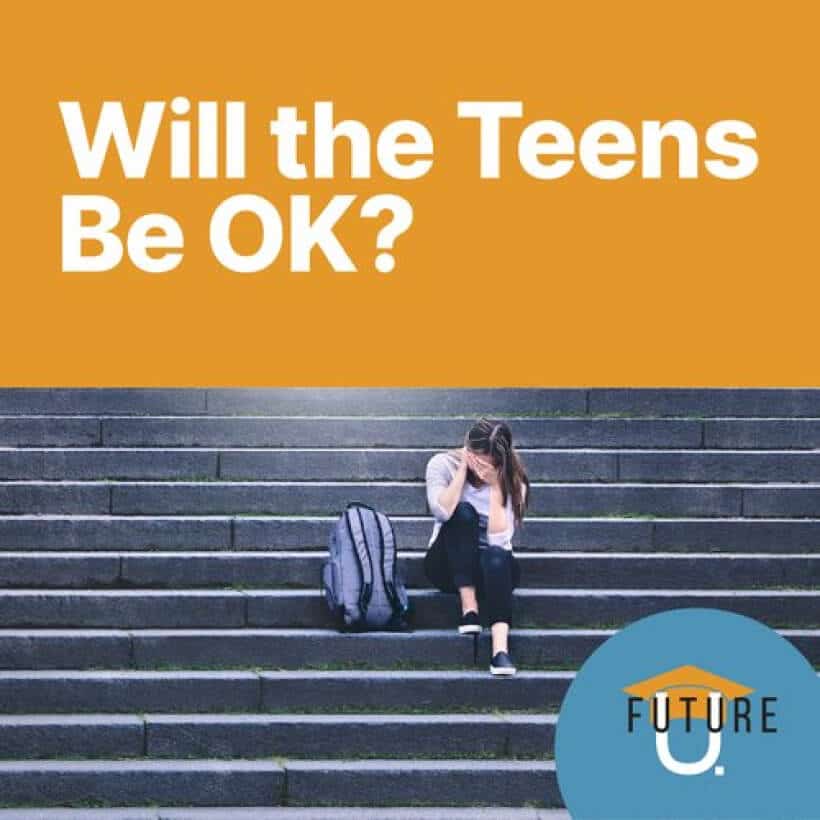 Will the teens be OK Thumbnail